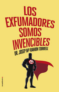 Los exfumadores somos invencibles, de Ramon Torrell | portada del libro