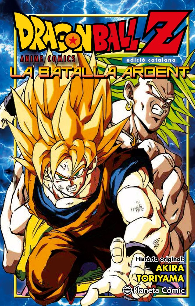 Bola de Drac Z La batalla ardent, de Toriyama, Akira | portada del libro