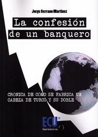La confesión de un banquero, de Serrano Martínez | portada del libro