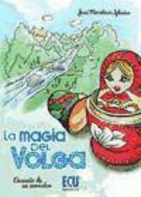 La magia del Volga, de Moratinos Iglesias | portada del libro