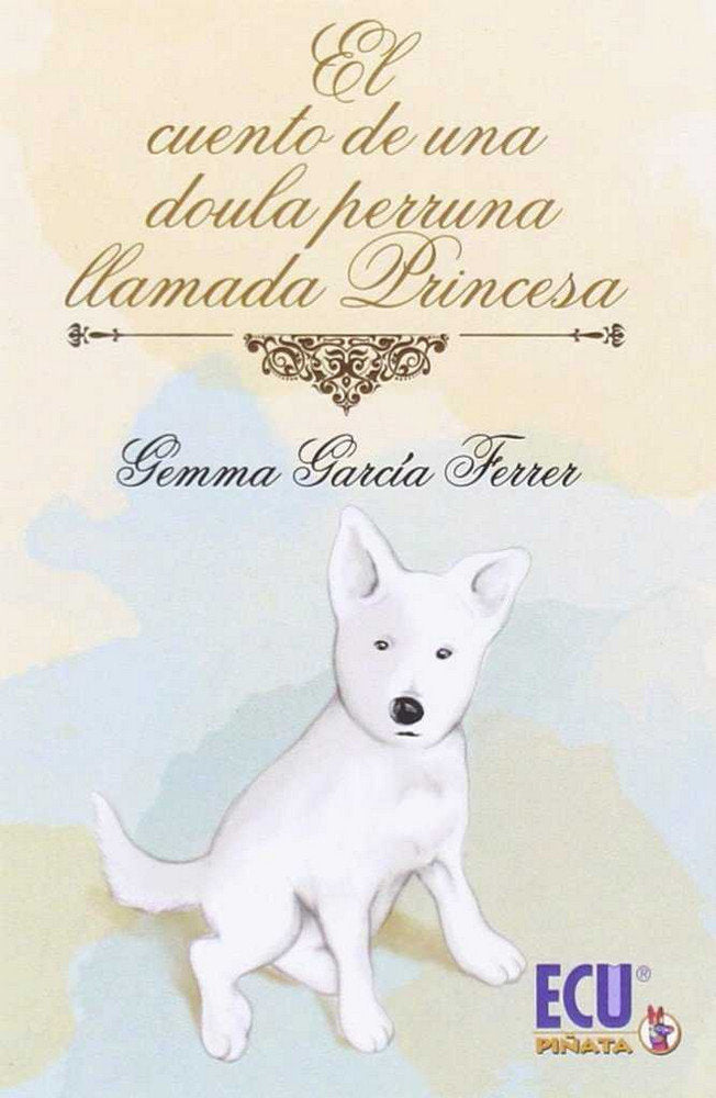 El cuento de una doula perruna llamada princesa, de García Ferrer | portada del libro