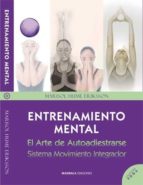 Entrenamiento mental. El arte de autoadiestrarse, de Marisol Hume Eriksson | portada del libro