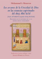 Los arcanos de la Unicidad de Dios en las estancias espirituales del sheij Ab& 363, Sa?& 299,d, de Varios autores | portada d
