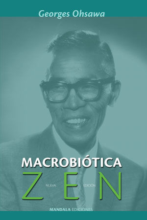 Macrobiótica zen, de Ohsawa, Geroges | portada del libro