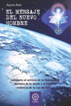 El mensaje del nuevo hombre, de AGUILA AZUL | portada del libro