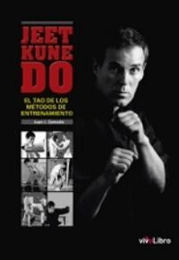 Jeet Kune Do, de Zamudio Cabeza, Juan José | portada del libro