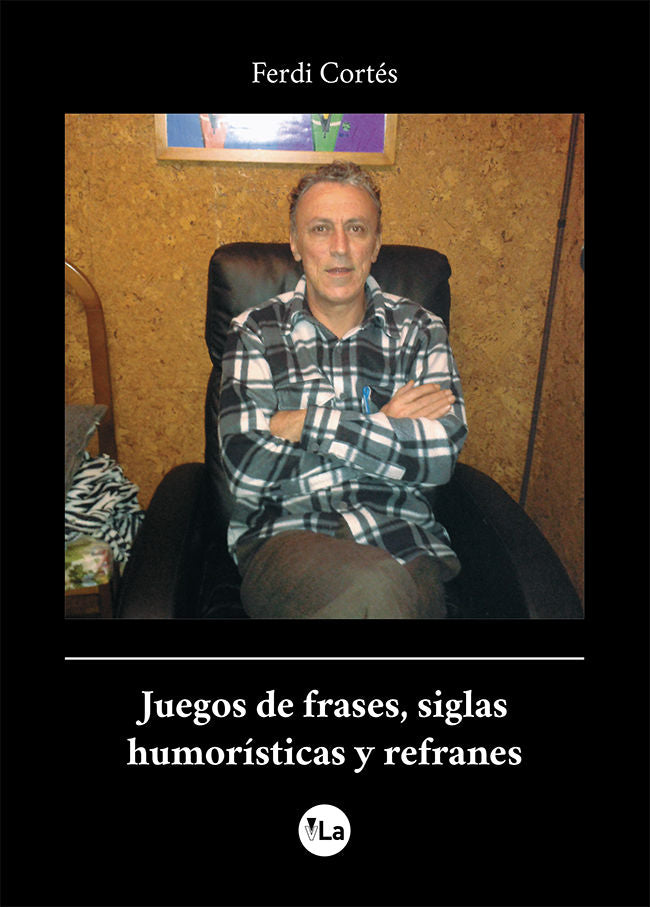 Juegos de frases, siglas humorísticas y refranes, de Cortés, Ferdi | portada del libro