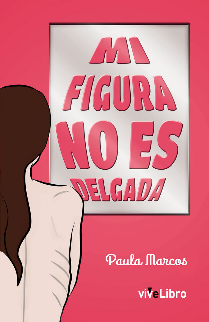 Mi figura no es delgada, de Marcos Puente, Paula | portada del libro