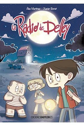 La radio de Delley, de Martínez Ruano, Álex | portada del libro