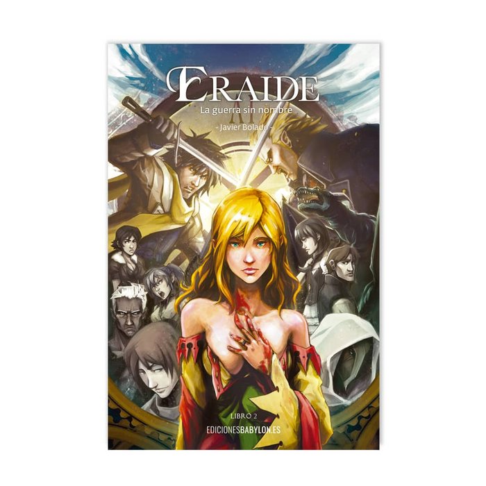 Eraide. La guerra sin nombre, libro 2, de Bolado Ortíz, Javier | portada del libro