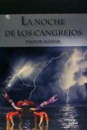 La noche de los cangrejos, de Aguilar, Pastor | portada del libro