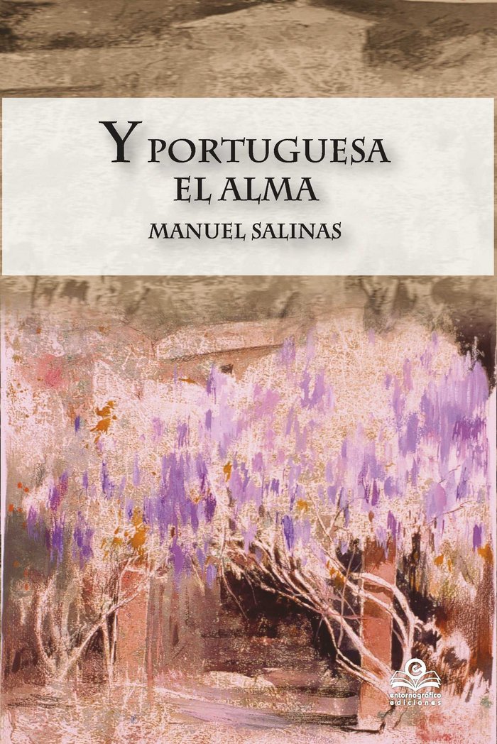 Y portuguesa el alma, de Salinas, Manuel | portada del libro