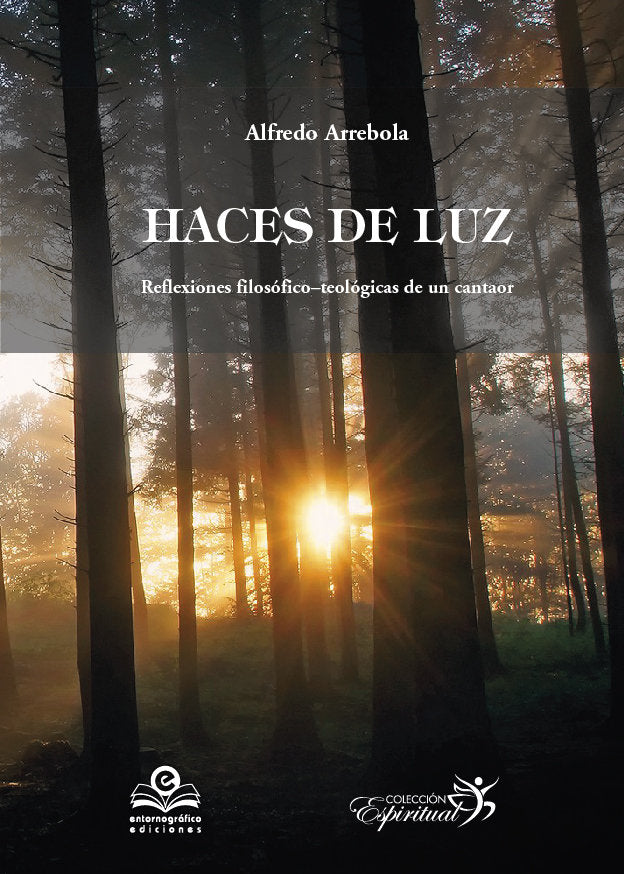 HACES DE LUZ, de Arrebola, Alfredo | portada del libro