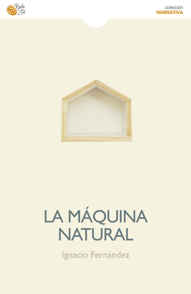 LA MAQUINA NATURAL, de FERNáNDEZ, IGNACIO | portada del libro