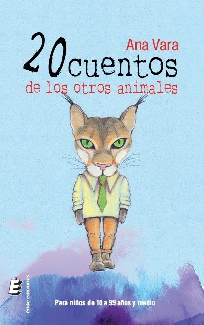 20 cuentos de otros animales, de VARA HERNANZ, ANA | portada del libro
