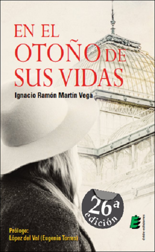 En el otoño de sus vidas, de Martín Vega, Ignacio Ramón | portada del libro