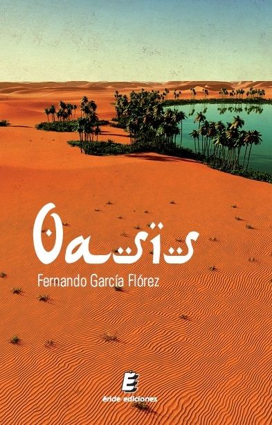 Oasis, de GARCIA FLOREZ, FERNANDO | portada del libro