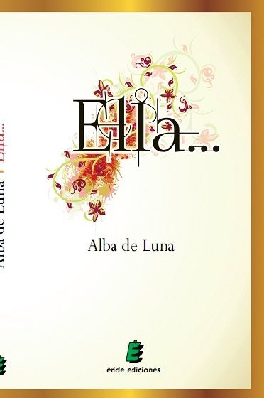 Ella..., de CALDERON LES, ALBA | portada del libro