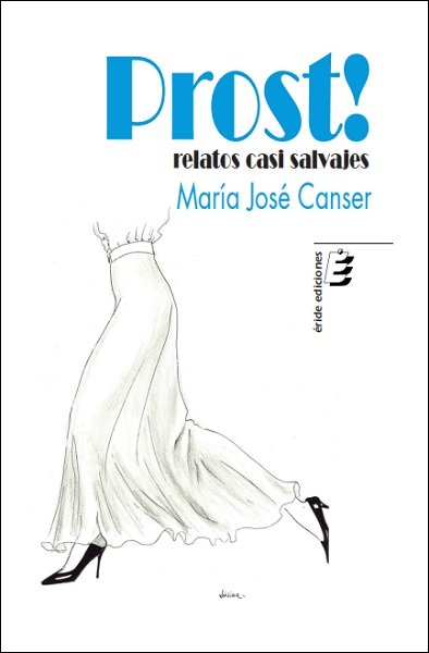 PROST!, de CANSER CANO, MARíA JOSé | portada del libro
