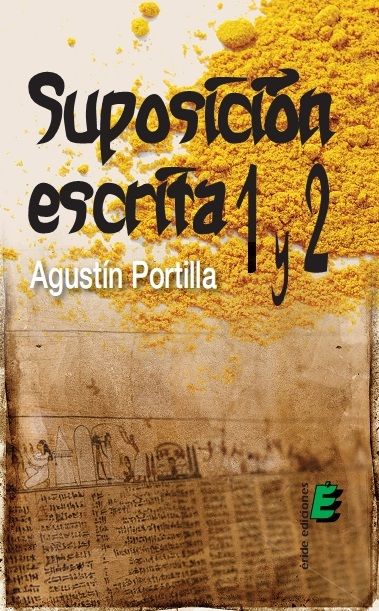 Suposición escrita 1 y 2, de PORTILLA, AGUSTIN | portada del libro