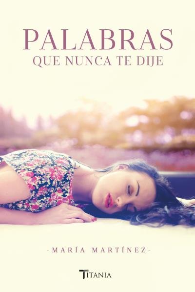 Palabras que nunca te dije, de Martínez | portada del libro
