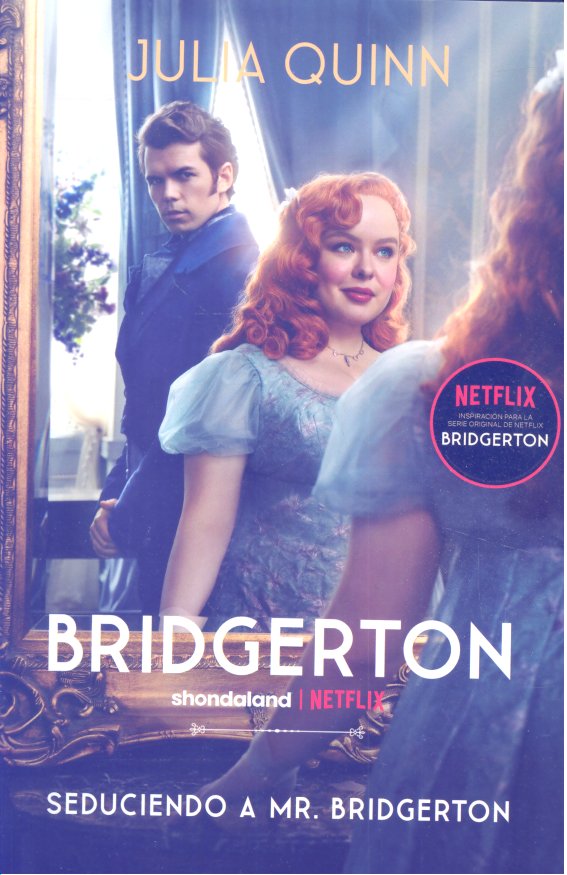 Seduciendo a Mr. Bridgerton (Bridgerton 4), de Quinn, Julia | portada del libro