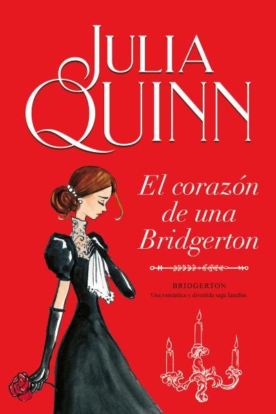 El corazón de una Bridgerton (Bridgerton 6), de Quinn, Julia | portada del libro