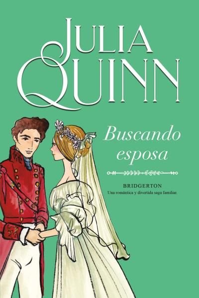 Buscando esposa (Bridgerton 8), de Quinn, Julia | portada del libro