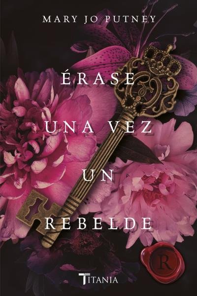 Érase una vez un rebelde, de Putney, Mary Jo | portada del libro