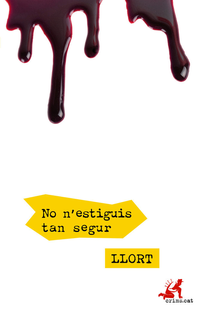 No nÆestiguis tan segur, de Llort Carceller, Lluís | portada del libro