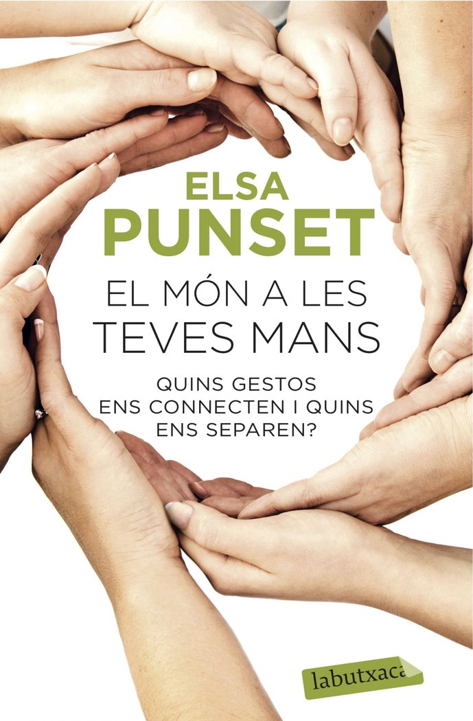El món a les teves mans, de Punset, Elsa | portada del libro