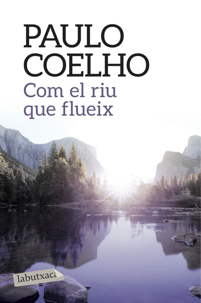 Com el riu que flueix, de Coelho, Paulo | portada del libro