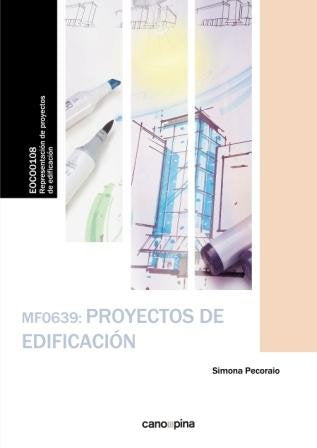 MF0639 Proyectos de edificación, de Pecoraio, Simona | portada del libro