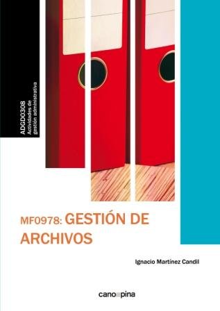 MF0978 Gestión de archivos, de Martínez Candil, Ignacio | portada del libro