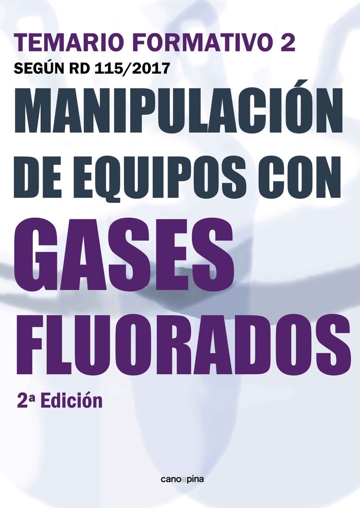 Manipulación de equipos con gases fluorados, de Cano Pina | portada del libro