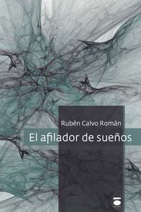 El afilador de sueños, de Calvo Román | portada del libro