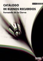 Catálogo de buenos recuerdos, de FERNANDO DE LA CIERVA | portada del libro