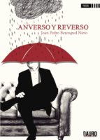 ANVERSO Y REVERSO, de JUAN PEDRO BERENGUEL NIETO | portada del libro