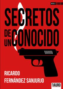 Secretos de un conocido, de Fernández Sanjurjo | portada del libro
