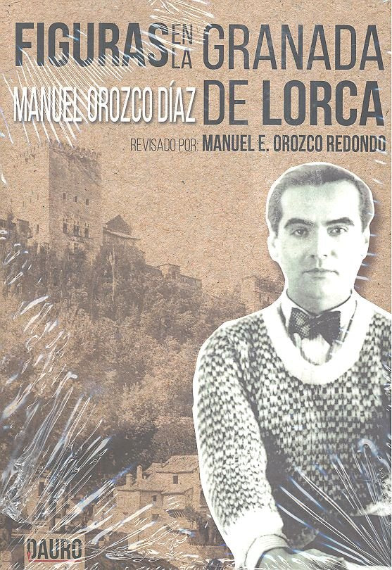 FIGURAS EN LA GRANADA DE LORCA, de OROZCO DIAZ | portada del libro