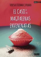 El caso de las magdalenas envenenadas, de TERESA VIEDMA JURADO | portada del libro