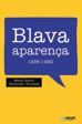 BLAVA APARENÇA 1936-1982, de MARIA DOLORS VALLVERDU I TORRENTS | portada del libro