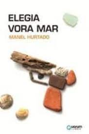 ELEGIA VORA MAR, de HURTADO | portada del libro