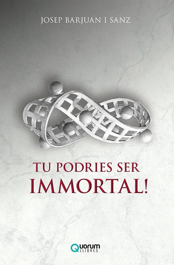TU PODRIES SER IMMORTAL!, de JOSEP BARJUAN I SANZ | portada del libro