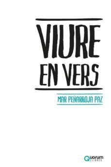 VIURE EN VERS, de PEÑARROJA PAZ, MAR | portada del libro