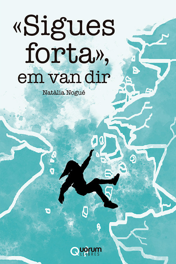 «SIGUES FORTA», EM VAN DIR, de NOGUE SERRA, NATALIA | portada del libro