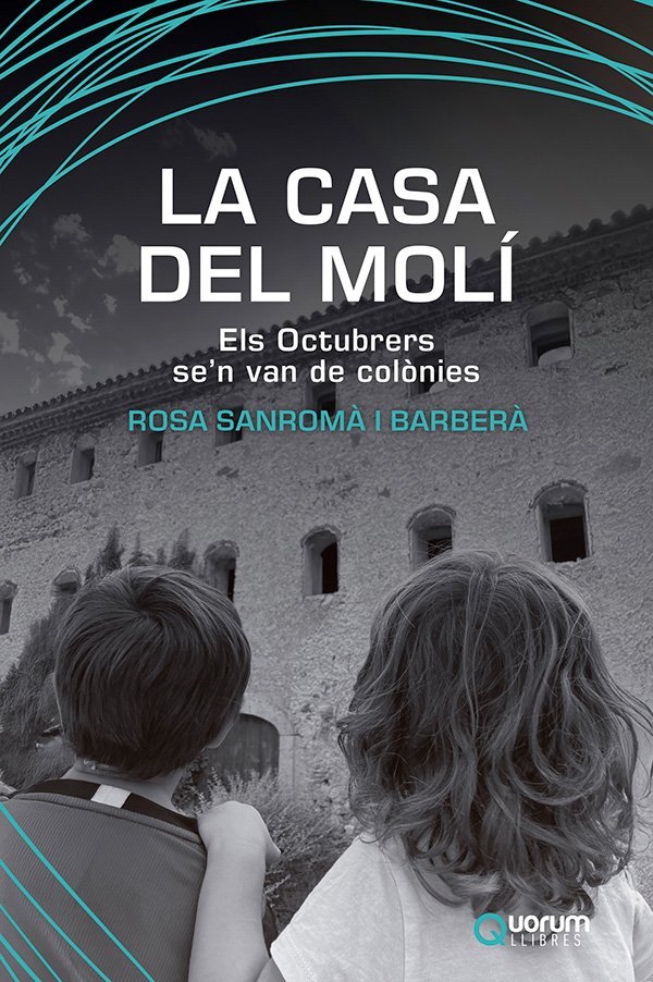 LA CASA DEL MOLI, de SANROMA I BARBERA, ROSA | portada del libro