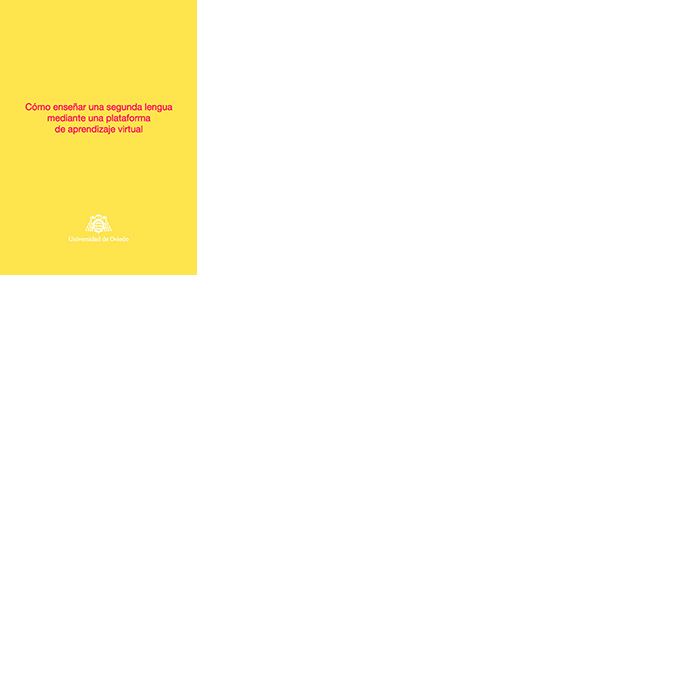 Cómo enseñar una segunda lengua mediante una plataforma de aprendizaje virtual, de Coto Ordás, Víctor | portada del libro