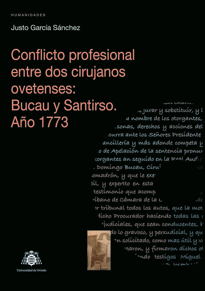 Conflicto profesional entre dos cirujanos ovetenses: Bucau y Santirso. Año 1773, de García Sánchez, Justo | portada del libro