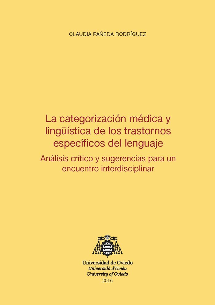 La categorización médica y lingüística de los trastornos específicos del lenguaje, de Pañeda Rodríguez, Claudia | portada del